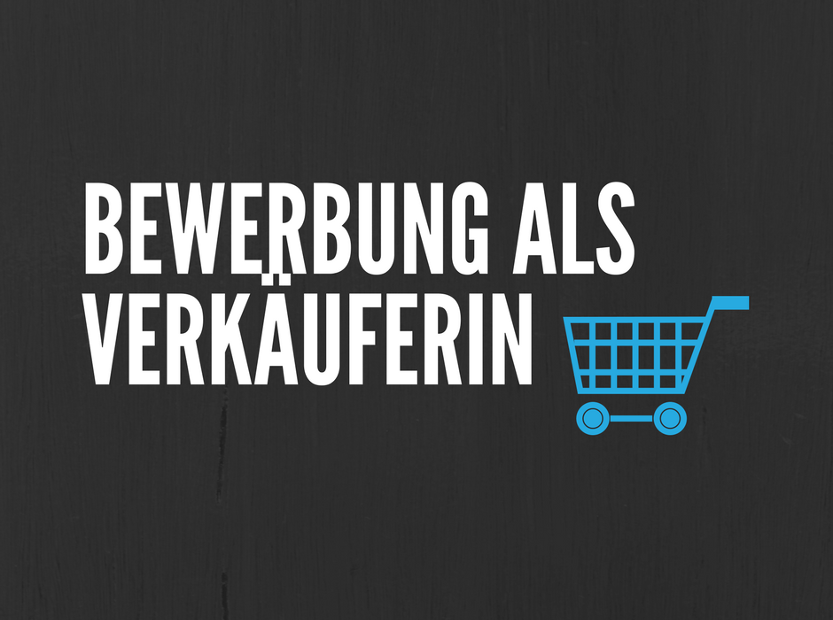 bewerbung als verkuferin mit diesen vorlagen bekommst du den job - Bewerbung Verkauferin Ohne Erfahrung bewerbung als verkuferin mit diesen vorlagen bekommst du den job - Bewerbung Verkauferin Ohne Erfahrung